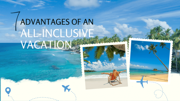 7 advantages of all inclusive stress-free resorts