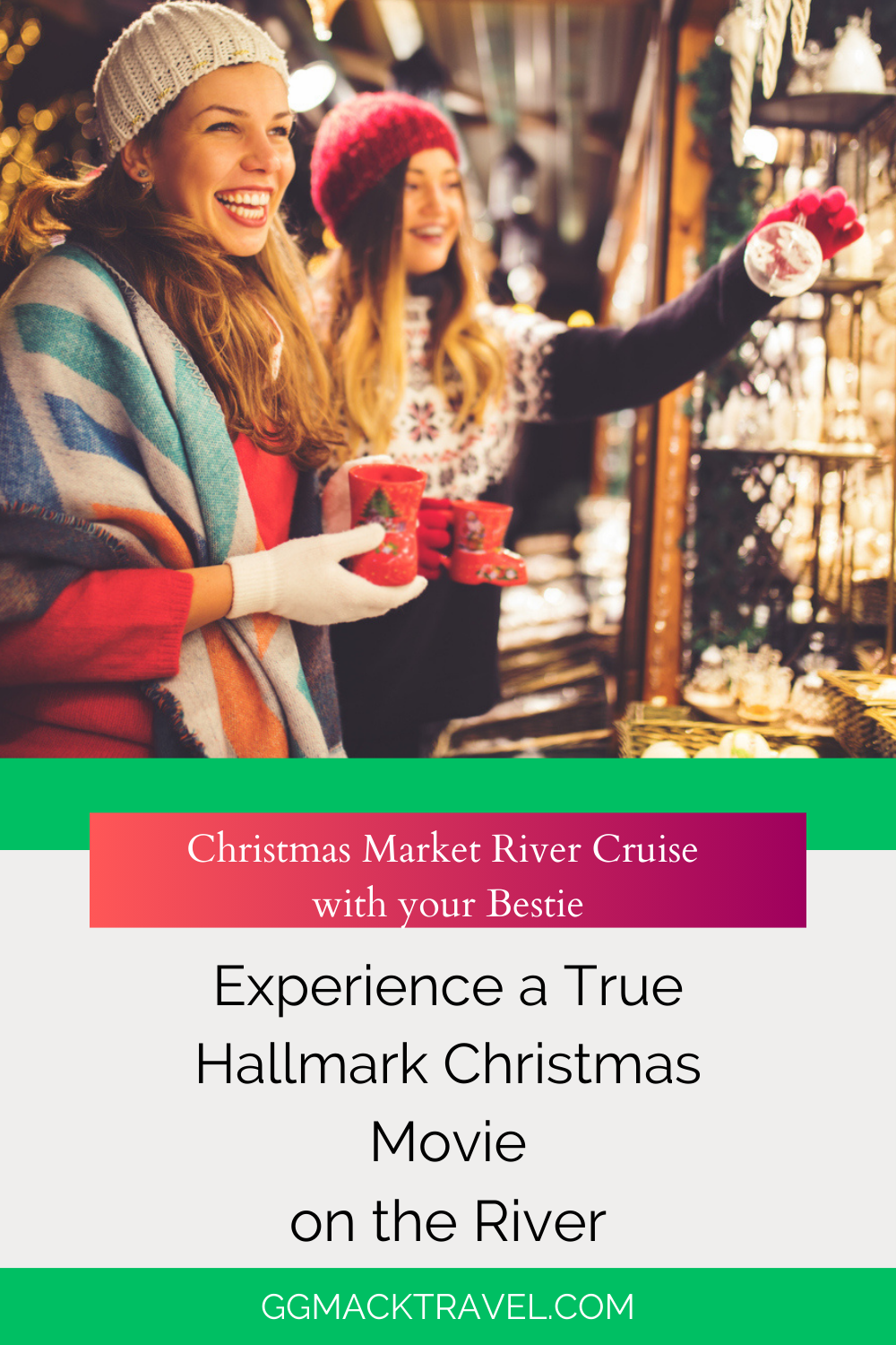 hallmark christmas movie on the river
christmas market river cruise with your best girlfriend