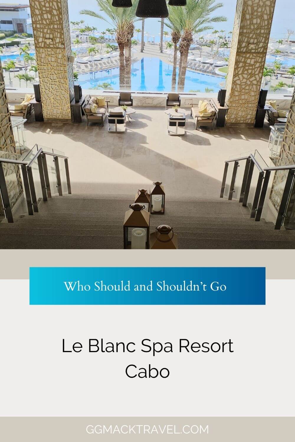 steps to pool with palm trees; pinterest pin Le Blanc Spa Resort Cabo