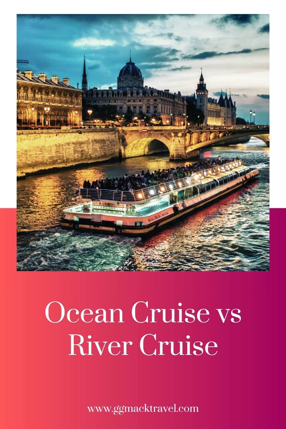 pinterest pin that says Ocean Cruise vs River Cruise