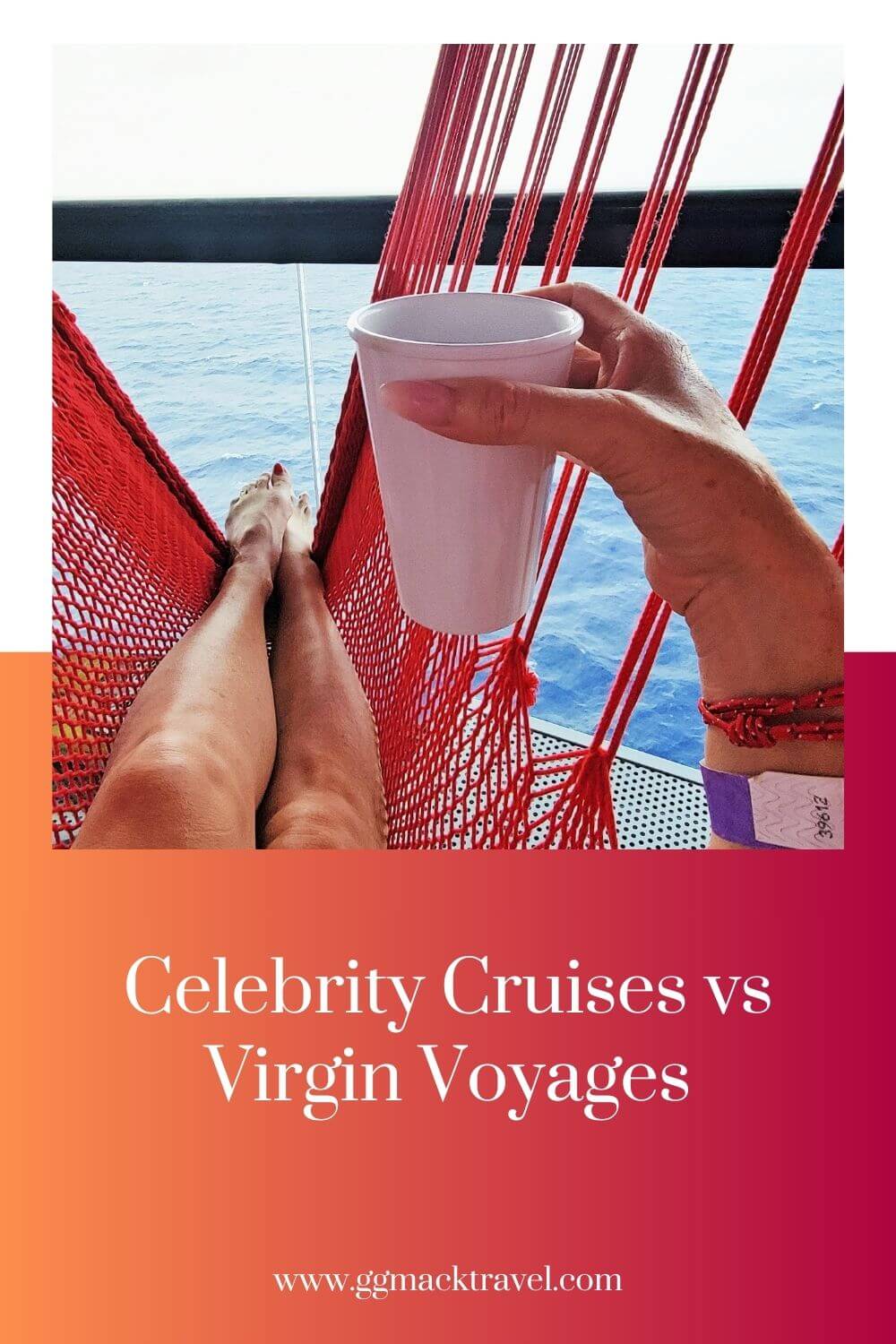 persons legs in a red hammock on a cruise ship balcony holding a cup from blog post Celebrity Cruises vs Virgin Voyages
