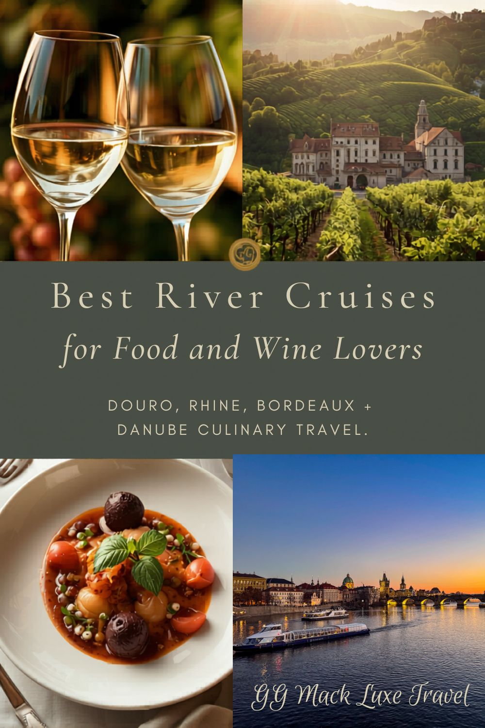 collage of river cruise, wine and food